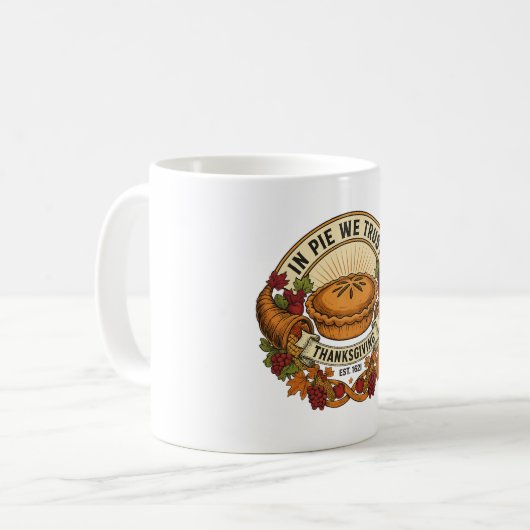 In Pie We Trust Coffee Mug コーヒーマグカップ (正面左)
