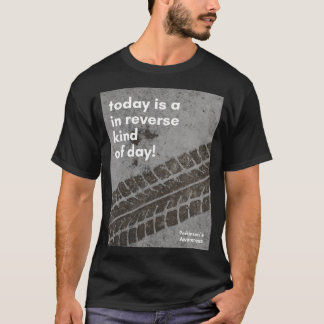 In Reverse Kind of Day T-shirt MEN Tシャツ