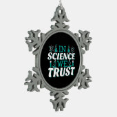 In Science We Trust引用文-先生 スノーフレークピューターオーナメント (左)
