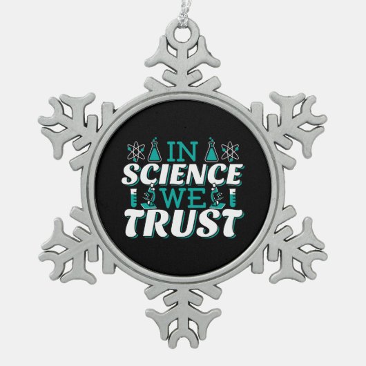 In Science We Trust引用文-先生 スノーフレークピューターオーナメント (正面)
