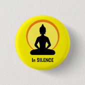 In SILENCE Meditation & Buddha (Vipassana) 缶バッジ (正面)