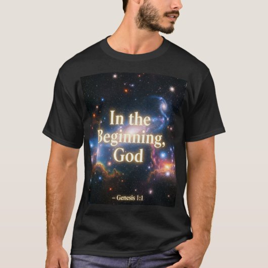 In the Beginning, God – Graphic Tee Tシャツ (正面)