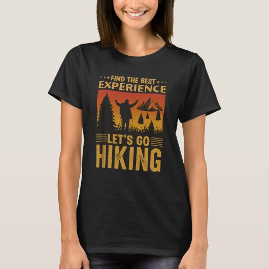 “In the Best Experience Let Go Hiking Retro Tee Tシャツ (正面)