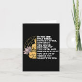In The End Only Three Things Quote Buddhist カード (正面)