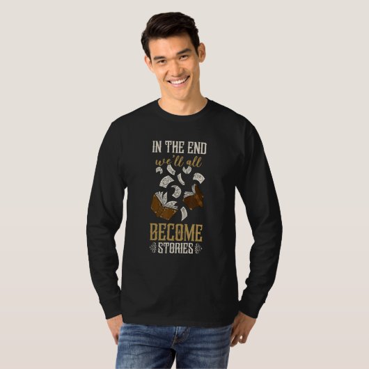 In the End We ll All Become Stories Book  Reader Tシャツ (正面フル)