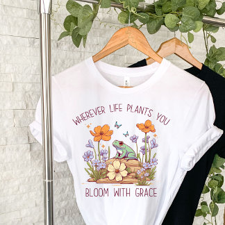 In the field of Roses be a wildflower Tシャツ