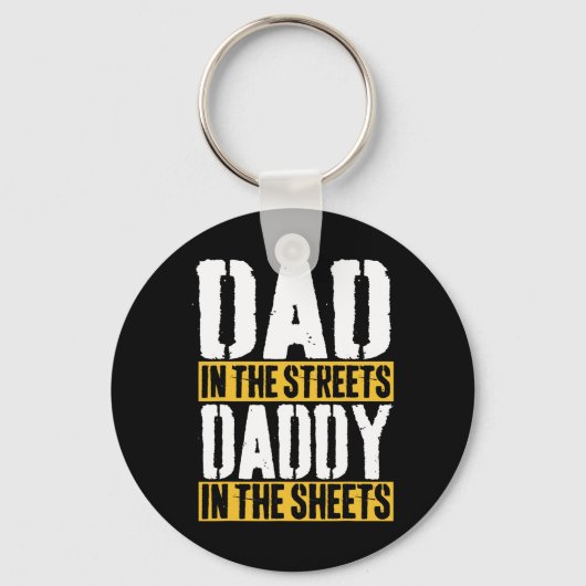 In The Streets Daddy In The Sheets Father39s Day キーホルダー (正面)