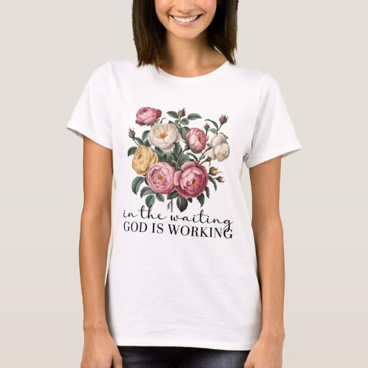 In the Waiting God is Working Tシャツ (正面)