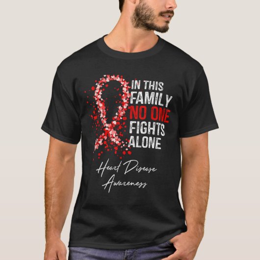 In This Family Fights Alone Heart Disease Awarenes Tシャツ (正面)