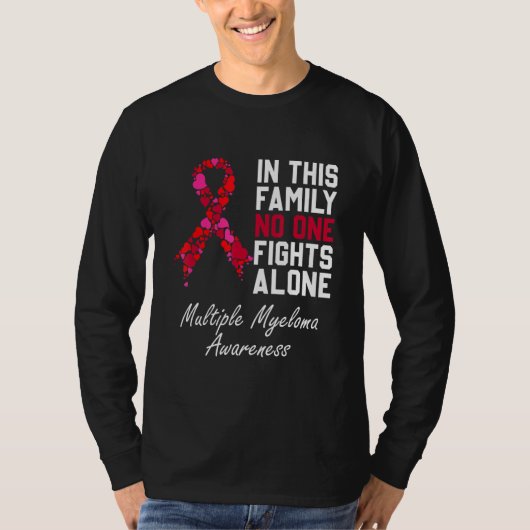 In This Family No One Fight Multiple Myeloma Aware Tシャツ (正面)