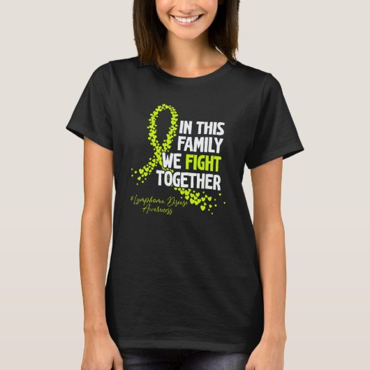 In This Family We Fight Together Lymphoma Awarenes Tシャツ (正面)
