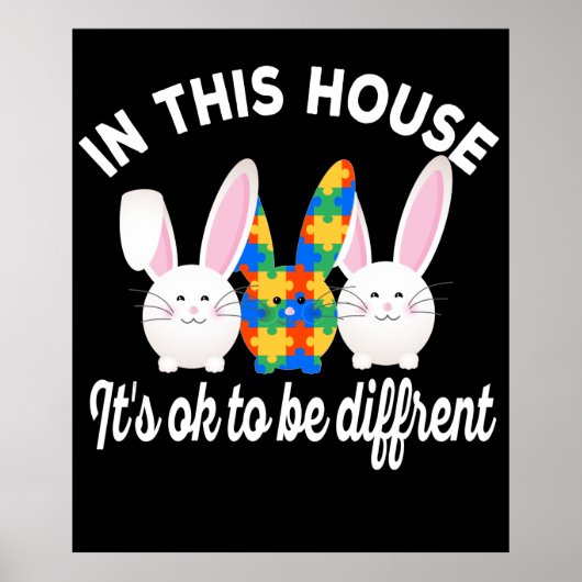In This House Its Ok To Be Different Autism Easter ポスター (正面)