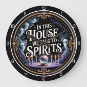 In This House We Talk Spirits ラージ壁時計 (正面)