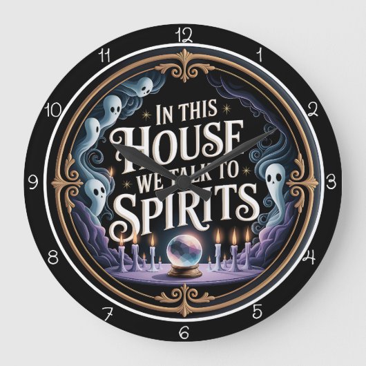 In This House We Talk Spirits ラージ壁時計 (正面)