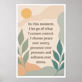 In This Moment I Let Go-Affirmation Wall Art ポスター