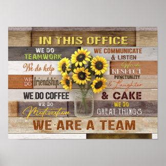 In This Office We Are A Team Sunflower ポスター