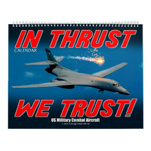 IN THRUST WE TRUST! - 米軍戦闘機 カレンダー