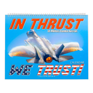 IN THRUST WE TRUST! - 米軍戦闘機 カレンダー