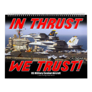 IN THRUST WE TRUST! - 米軍戦闘機 カレンダー