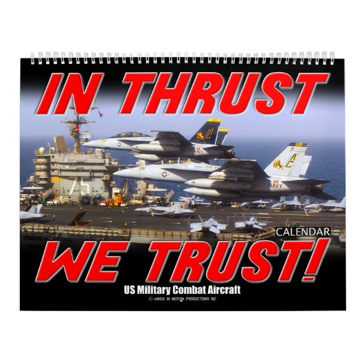 IN THRUST WE TRUST! - 米軍戦闘機 カレンダー (カバー)
