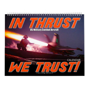 IN THRUST WE TRUST! - 米軍戦闘機 カレンダー