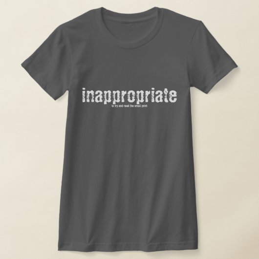 Inappropriate T-Shirt Tシャツ (レイダウン)
