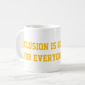 Inclusion is good for everyone コーヒーマグカップ (正面左)