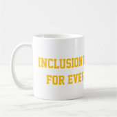 Inclusion is good for everyone コーヒーマグカップ (左)
