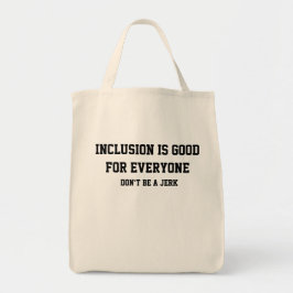 Inclusion is good for everyone トートバッグ