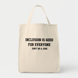 Inclusion is good for everyone トートバッグ