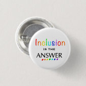 Inclusion is the Answer - Neurodiversity Awareness 缶バッジ (正面&裏面)