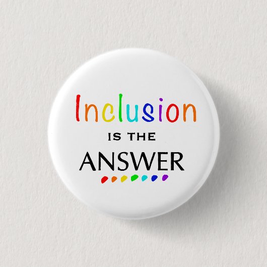 Inclusion is the Answer - Neurodiversity Awareness 缶バッジ (正面)