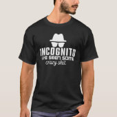 INCOGNITO私はいくつかのクソ熱狂するクを見た – コーディングPun Tシャツ (正面)