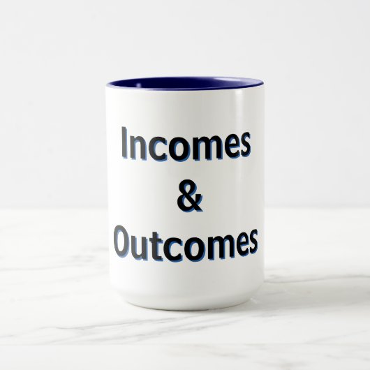 Incomes & Outcomes Mug マグカップ (中央)