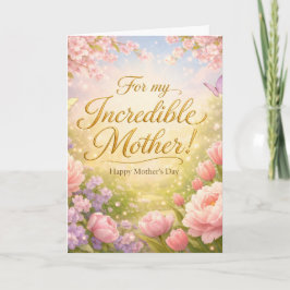 Incredible Mother - Spring Garden Mothers Day Card カード