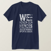 IncSprtsDsgn USA, 'We honor our Heroes' T-Shirt Tシャツ (デザイン正面)