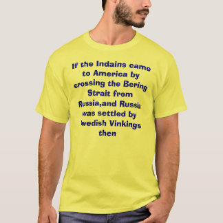 … Indainsがアメリカに交差によって来たら Tシャツ