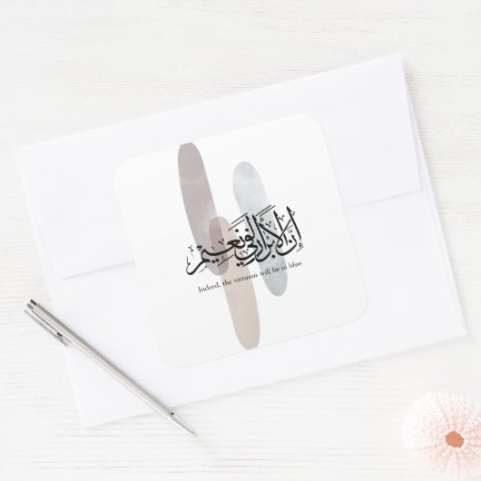Indeed, the Virtuous Will Be in Bliss – Arabic Art スクエアシール (封筒)