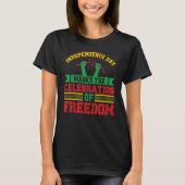 Independence Day Marks The Celebration Of Freedom  Tシャツ (正面)