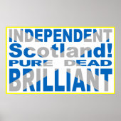 Independent Scotland Pure, Dead, Brilliant ポスター (正面)