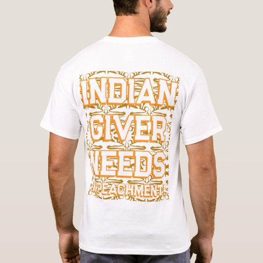 INDIAN GIVER Tシャツ (裏面)