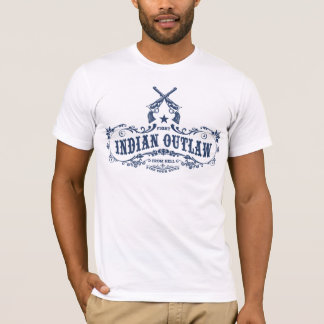 "INDIAN OUTLAW FROM HELL" Tシャツ