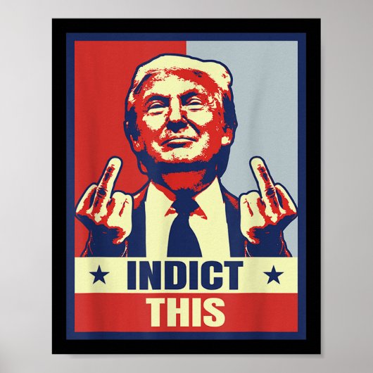 Indict This, Trump おもしろい Shirts 2024 ポスター (正面)