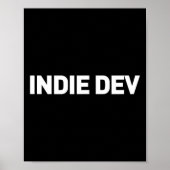 Indie Dev - Video Game Developer Indie Game Develo ポスター (正面)