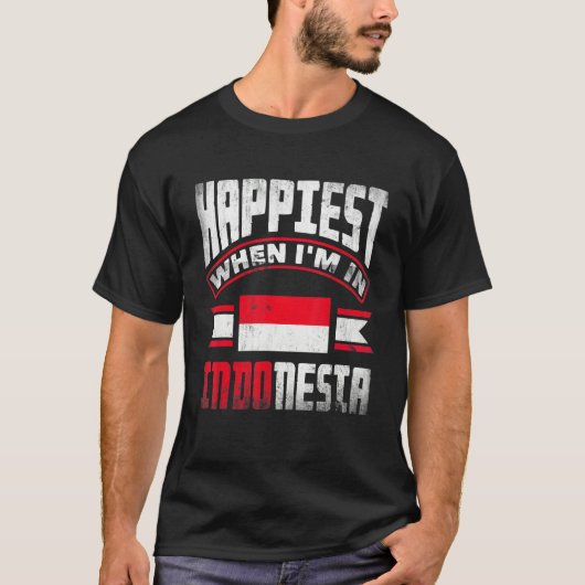 Indonesia Indonesian Flag Happiest When Im In Indo Tシャツ (正面)