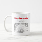 Ineptocracyの熱狂するな政府システム コーヒーマグカップ (左)