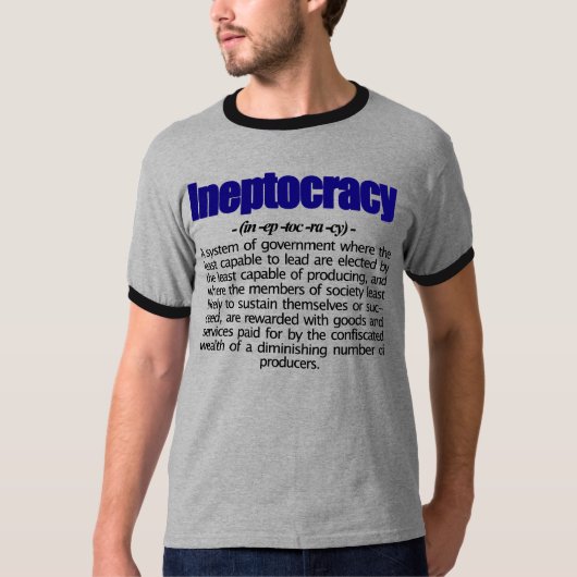 Ineptocracy定義Tシャツ Tシャツ (正面)