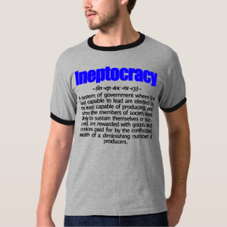Ineptocracy定義Tシャツ Tシャツ
