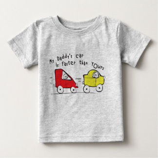 Infant Creeper My Daddy's Car is Faster than Yours ベビーTシャツ