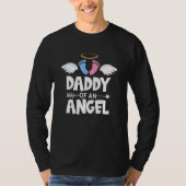 Infant Loss Awareness Miscarriage Daddy Of An Ange Tシャツ (正面)